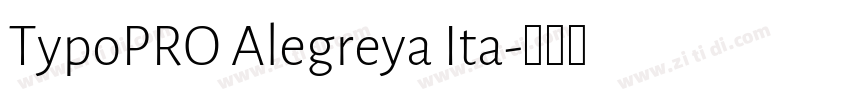 TypoPRO Alegreya Ita字体转换